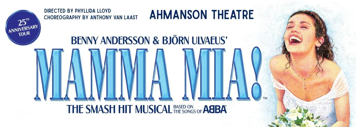 Mamma Mia at Ahmanson Theatre